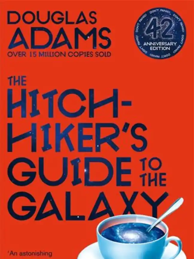 The Hitchhiker's Guide to the Galaxy