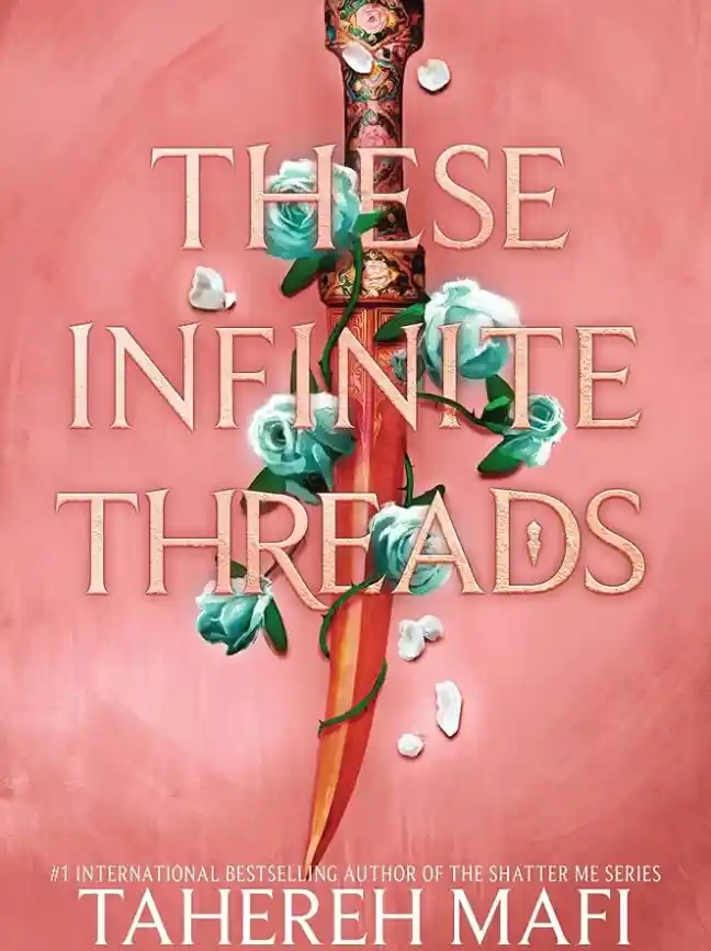 These Infinite Threads (This Woven Kingdom, 2)