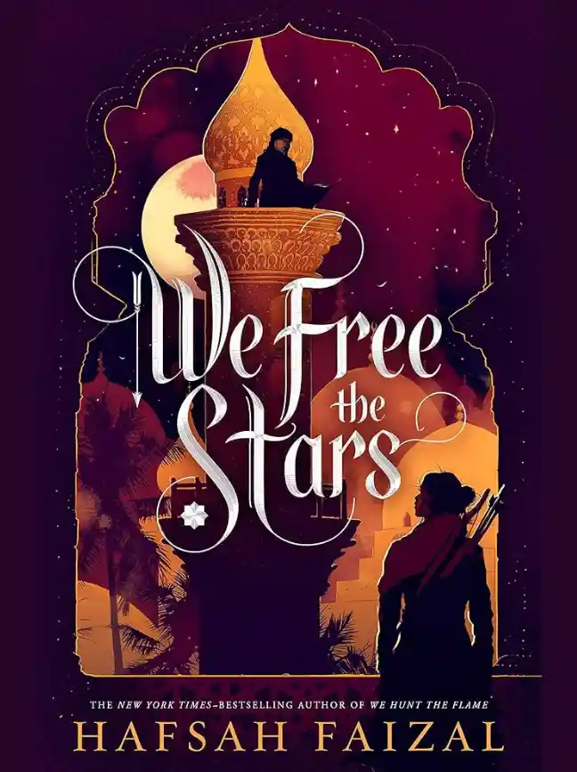 We Free the Stars (Sands of Arawiya, 2)