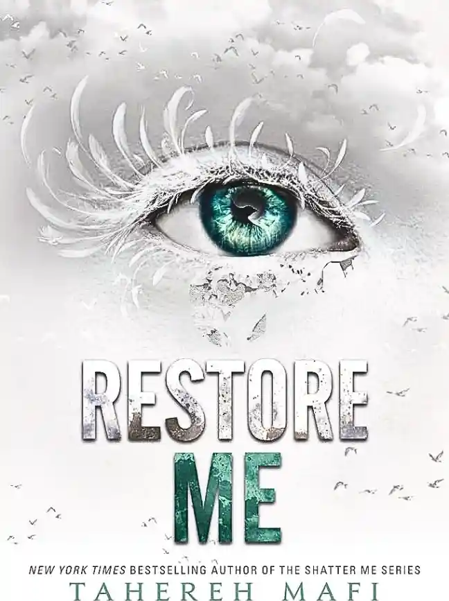 Restore Me (Shatter Me Book 4)