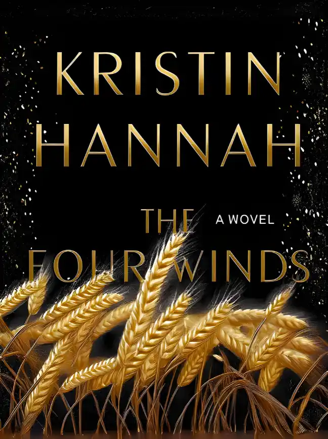 The Four Winds by Kristin Hannah